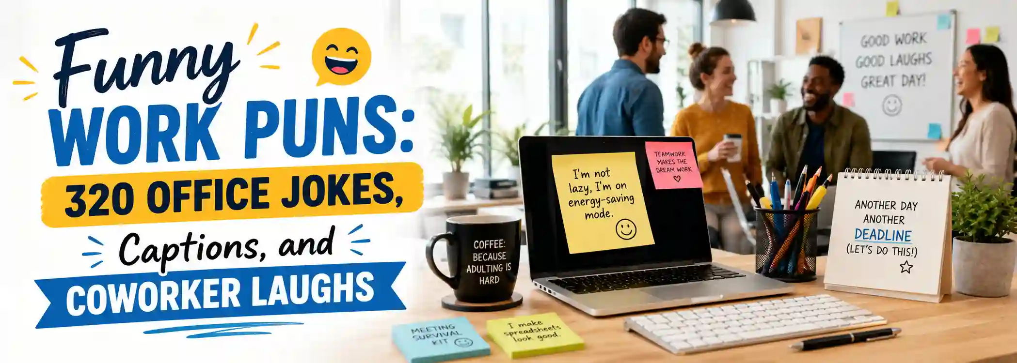 Funny Work Puns: 320 Office Jokes, Captions, and Coworker Laughs