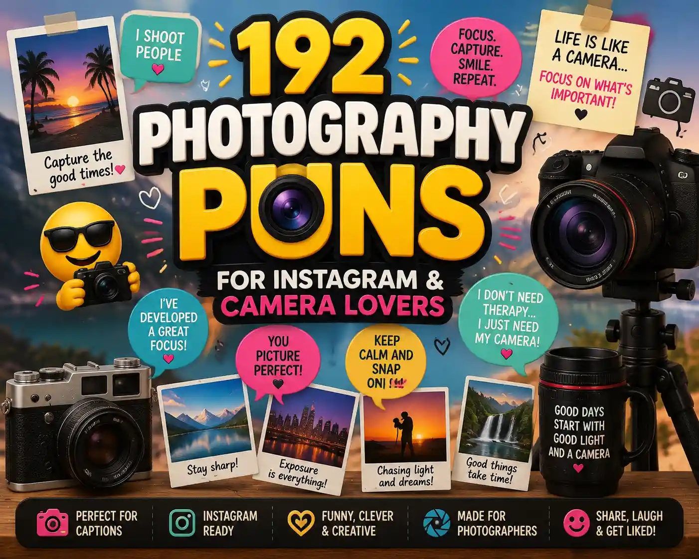 192 Photography Puns for Instagram & Camera Lovers