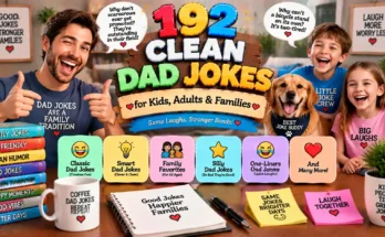 192 Clean Dad Jokes for Kids, Adults & Families