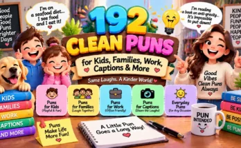 192 Clean Puns for Kids, Families, Work, Captions & More