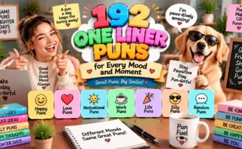 192 One Liner Puns for Every Mood and Moment