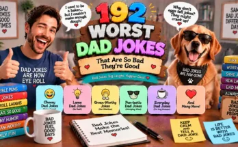 192 Worst Dad Jokes That Are So Bad They’re Good