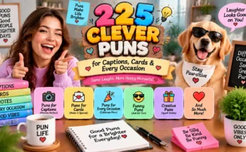 225 Clever Puns for Captions, Cards & Every Occasion