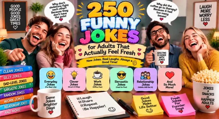 250 Funny Jokes for Adults That Actually Feel Fresh
