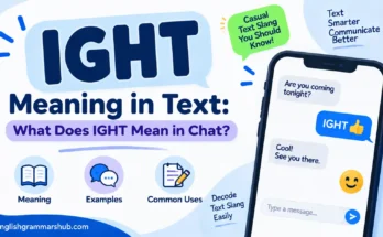 IGHT Meaning in Text: What Does IGHT Mean in Chat?