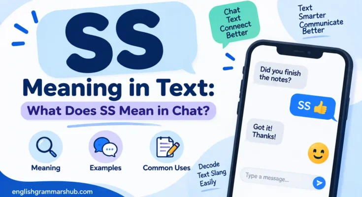 SS Meaning in Text: What Does SS Mean in Chat?