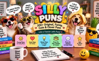 Silly Puns: 200+ Original, Funny, Cute & Clever Puns